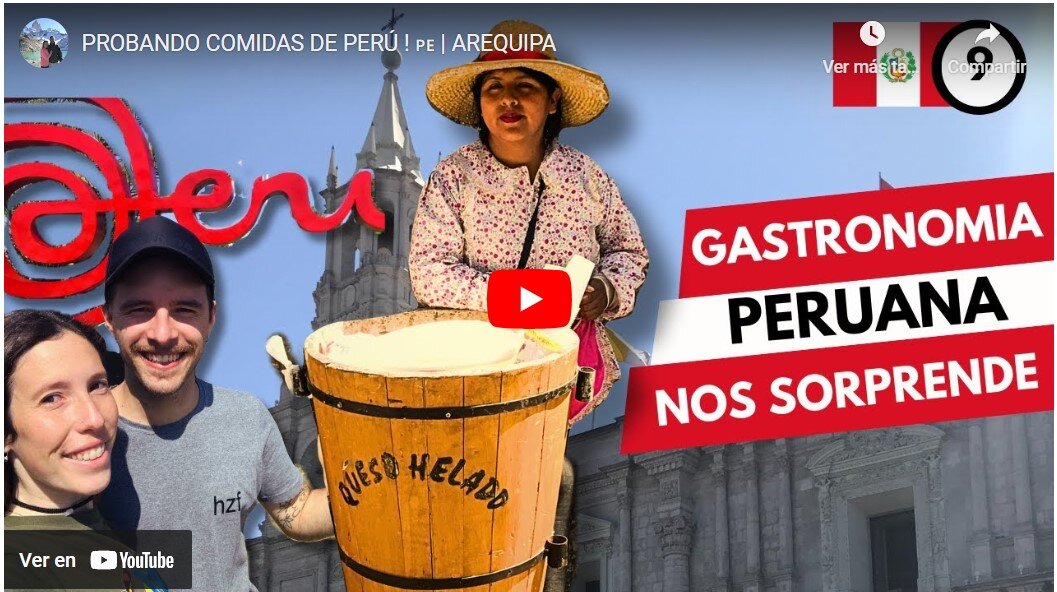 Arequipa Ciudad Blanca - Atractivos turísticos y gastronomía peruana