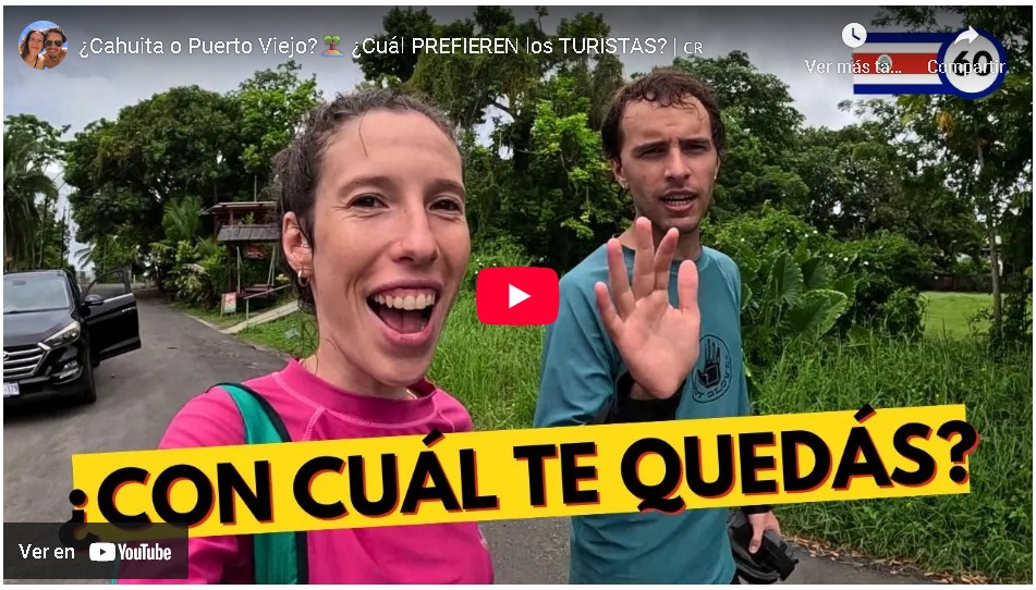 Cahuita o Puerto Viejo