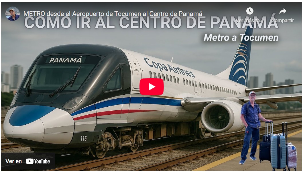Instrucciones para viajar desde Tocumen al Centro de Panamá en Metro