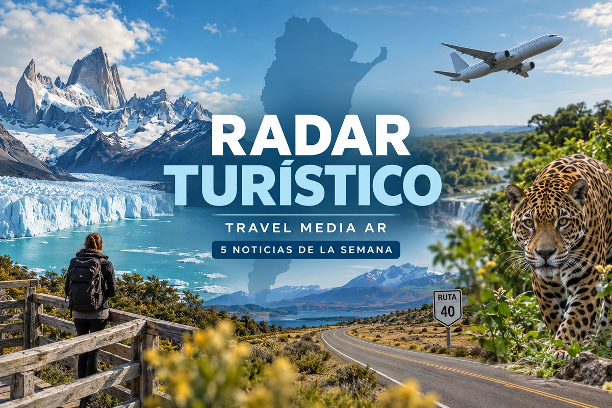 Noticias del Sector Turístico Argentino Septiembre 2026